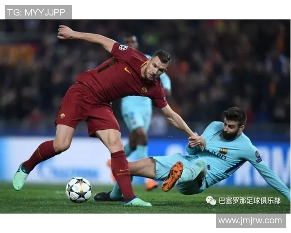 巴萨与罗马激情对决直播全程回顾与精彩瞬间分析